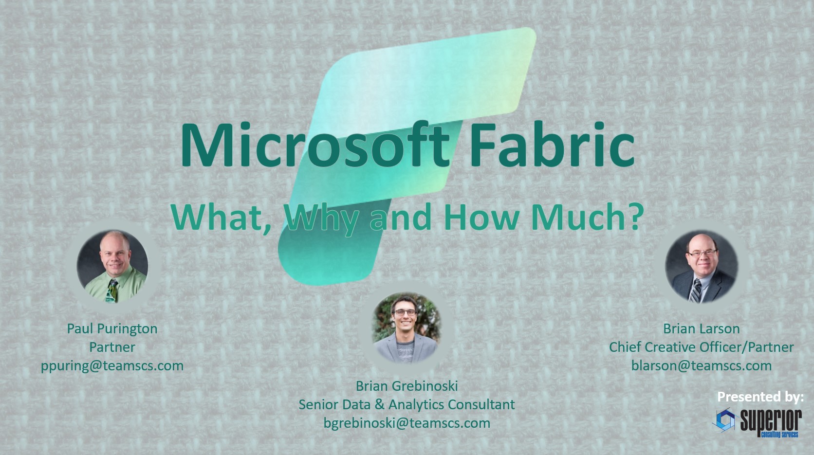 Webinar: Microsoft Fabric - What, Why and How Much
